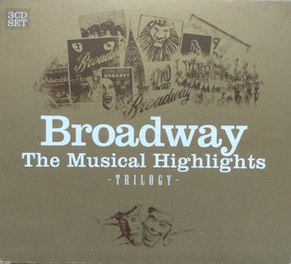 Various : Broadway, The Musical Highlights / Trilogy (3xCD, Comp)