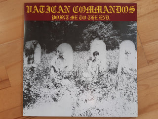 Vatican Commandos : Point Me To The End  (LP, RE, Yel)