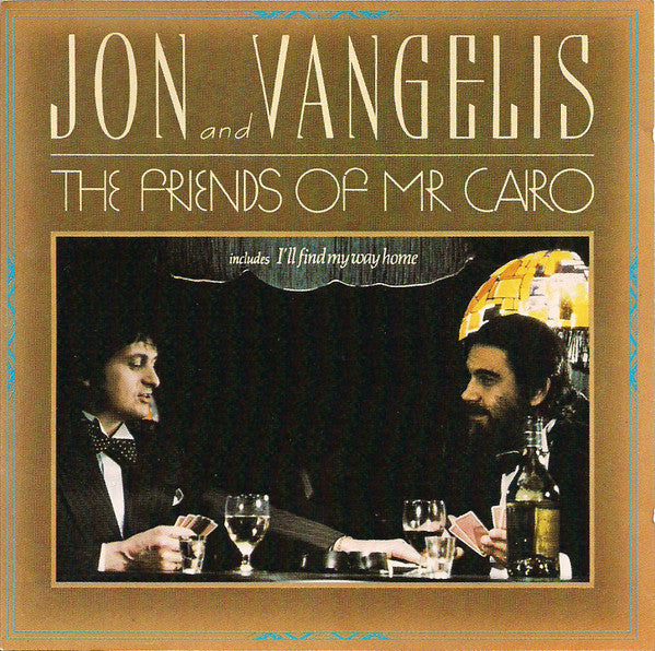 Jon And Vangelis* : The Friends Of Mr. Cairo (CD, Album, RE)