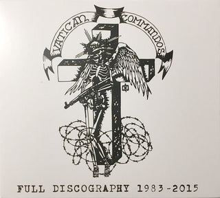 Vatican Commandos : Full Discography 1983-2015 (CD, Comp, Dig)