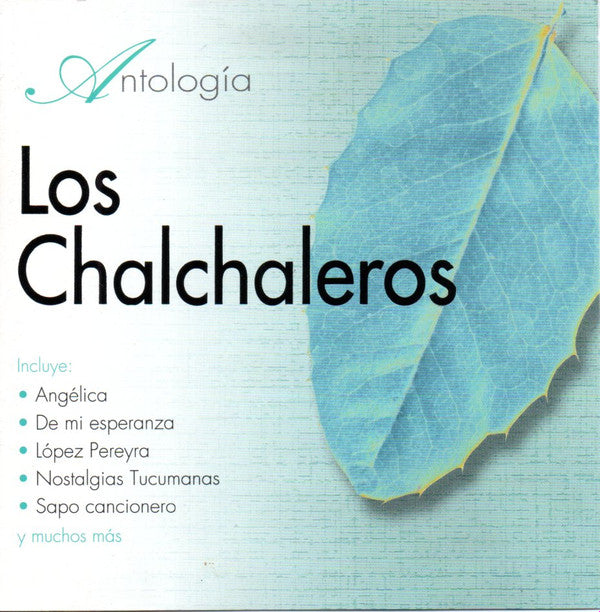 Los Chalchaleros : Antología (CD, Comp)