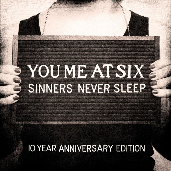 You Me At Six : Sinners Never Sleep (10 Year Anniversary Edition) (3xCD, Album, S/Edition)
