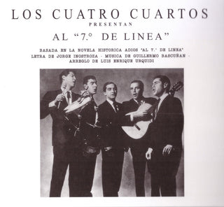 Los Cuatro Cuartos : ¡Al "7° De Línea"! (CD, Album, RE, RM, Dig)