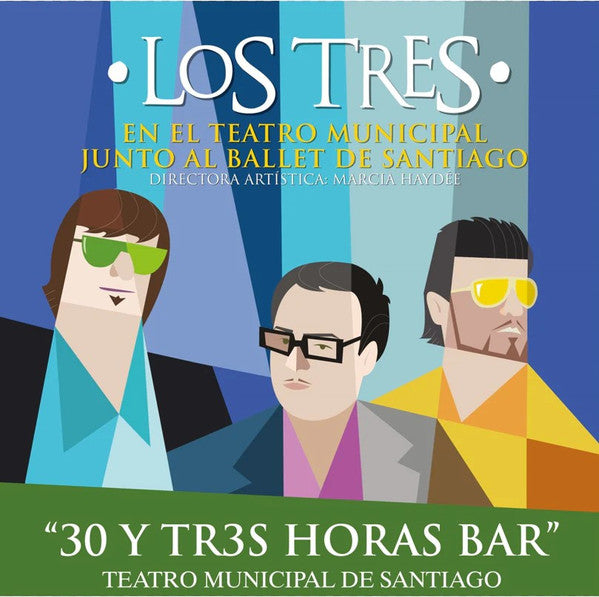 Los Tres (2) : 30 Y Tr3s Horas Bar (2xLP, Album)