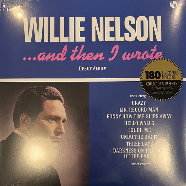 Willie Nelson : ... And Then I Wrote (LP, Album, Ltd, RE, RM, 180)