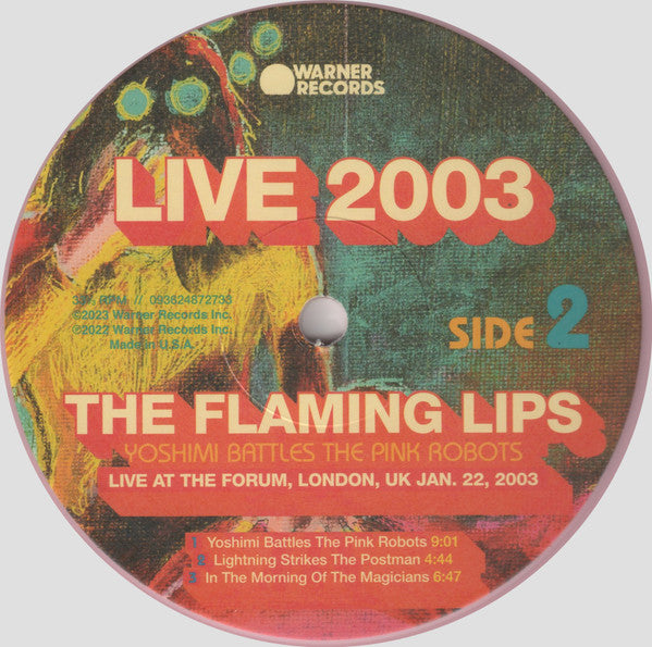 The Flaming Lips : Live 2003 (Yoshimi Battles The Pink Robots Live At The Forum, London, UK Jan. 22, 2003) (2xLP, Ltd, Pin)