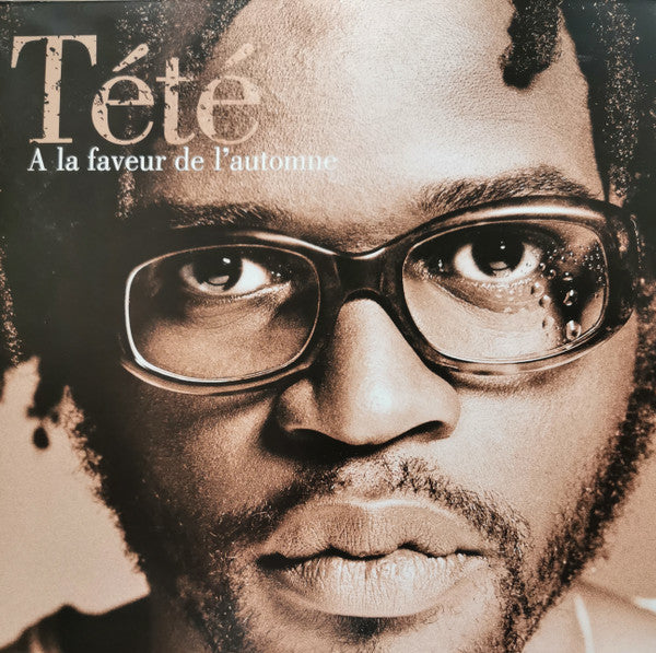 Tété : A La Faveur De L'Automne (2xLP, Album, RE)