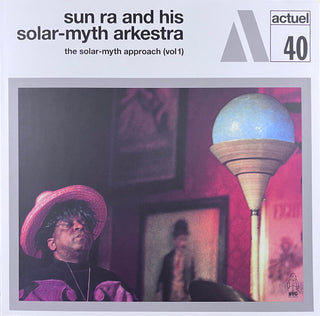 Sun Ra And His Solar-myth Arkestra* : The Solar-myth Approach (Vol 1) (LP, Album, Ltd, RE, RM, Whi)