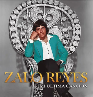 Zalo Reyes : Mi Última Canción (LP, Album)