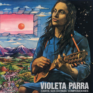 Violeta Parra : Canta Sus Últimas Composiciones (con Orquesta de Cuerdas Dirigida Por Nino García) (LP, Album)
