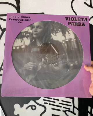 Violeta Parra : Las últimas Composiciones de Violeta Parra (LP, Album, Ltd, Pic)