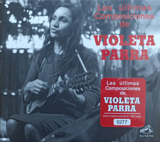 Violeta Parra : Las últimas Composiciones de Violeta Parra (CD, Album, Ltd, Num, RM, Dig)