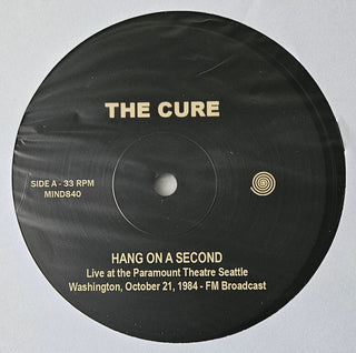 The Cure : Hang On A Second: Live At The Paramount Theatre Seattle Washington October 21 1984 Fm Broadcast (LP, Ltd, Unofficial)