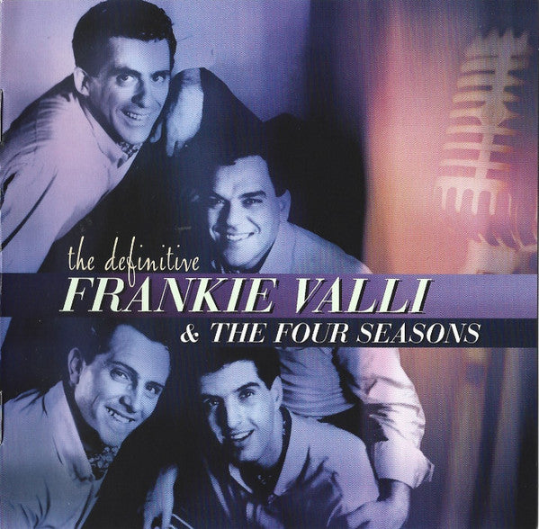 Frankie Valli & The Four Seasons : The Definitive Frankie Valli & The Four Seasons (CD, Comp, RE)