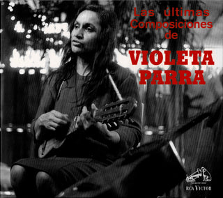 Violeta Parra : Las Últimas Composiciones De Violeta Parra (CD, Album, Ltd, Num, RM, Dig + CD, Album, Ltd, Num)