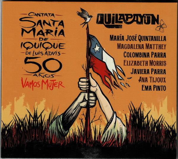 Quilapayún, Colectivo Vamos Mujer, María José Quintanilla, Elizabeth Morris, Magdalena Matthey, Ema Pinto, Colombina Parra, Javiera Parra, Ana Tijoux, Alfredo Castro : Cantata Santa María de Iquique (CD, Album, dig)