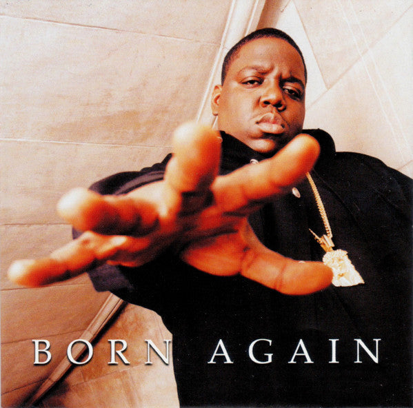 The Notorious B.I.G.* : Born Again (CD, Album, RE)