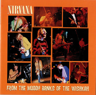 Nirvana : From The Muddy Banks Of The Wishkah  (CD, Album, RE)