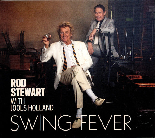 Rod Stewart With Jools Holland : Swing Fever (CD, Album)