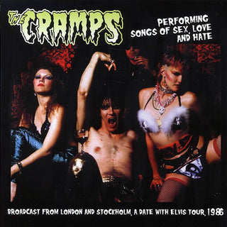 The Cramps : Performing Songs Of Sex, Love And Hate  (LP, Ltd, Unofficial, Pin)