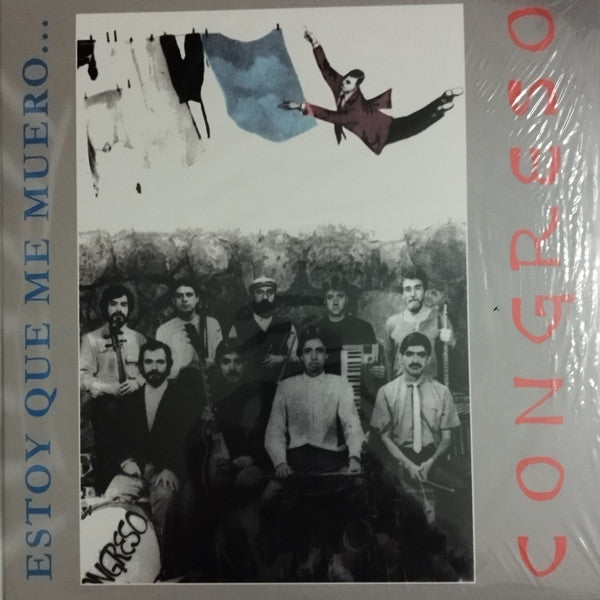 Congreso : Estoy Que Me Muero... (LP, Album, RE)