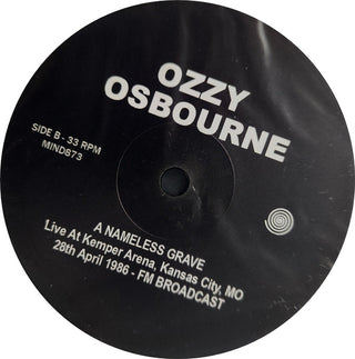 Ozzy Osbourne : A Nameless Grave: Live At Kemper Arena, Kansas City, MO 28th April 1986 - FM Broadcast (LP, Ltd, Unofficial)