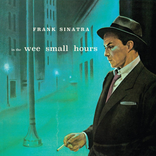 Frank Sinatra : In the Wee Small Hours (LP, Album, Ltd, Cle)