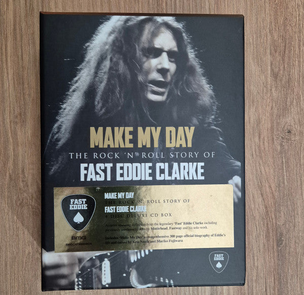 Fast Eddie Clarke* : Make My Day – The Rock 'N’ Roll Story Of Fast Eddie Clarke (4xCD, Dlx)