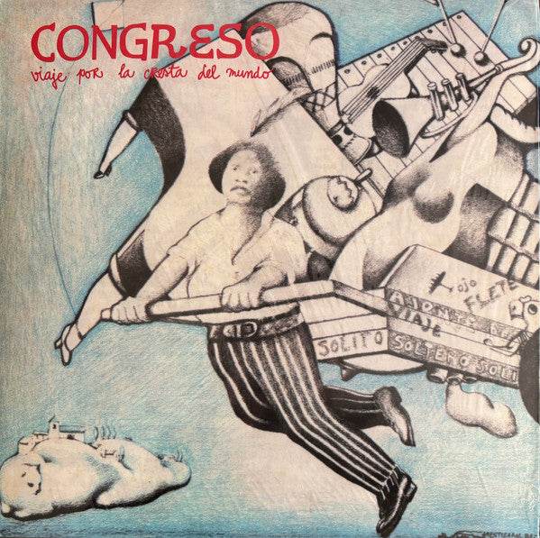 Congreso : Viaje Por La Cresta Del Mundo (LP, Album, RE)