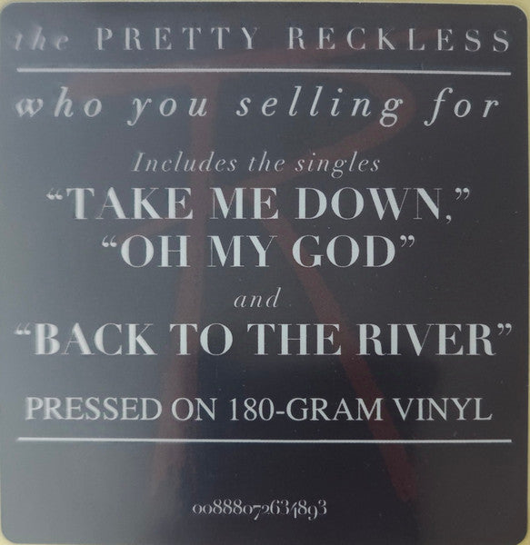 The Pretty Reckless : Who You Selling For (2xLP, Album, RE)