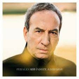 José Luis Perales : Mirándote A Los Ojos (LP, Comp, RE)