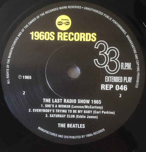 The Beatles : The Last Radio Show 1965 (7", EP, Mono, RP, Unofficial)
