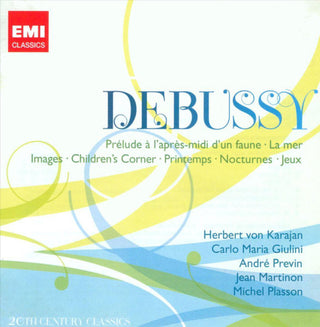 Claude Debussy - Herbert von Karajan, Carlo Maria Giulini, André Previn, Jean Martinon, Michel Plasson : Prelude A L'Apres-Midi D'Un Faune · La Mer · Images · Children's Corner · Printemps · Nocturnes · Jeux (2xCD, Comp, RM)