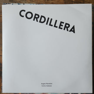 Angelo Pierattini, Carlos Cabezas : Cordillera (LP)