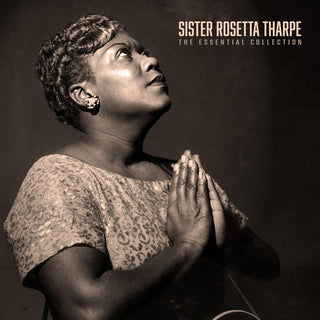Sister Rosetta Tharpe : The Essential Collection (LP, Comp)
