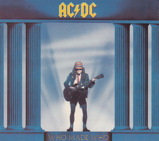 AC/DC : Who Made Who (CD, Album, Comp, Club, Enh, RE, RM, Dig)