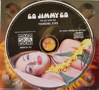 Go Jimmy Go : Girl With The Fishbowl Eyes (CD, Album)