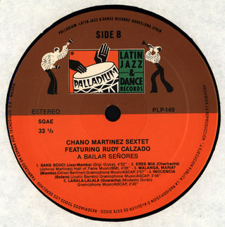 Chano Martinez Sextet Featuring Rudy Calzado : A Bailar Señores (LP, RE)