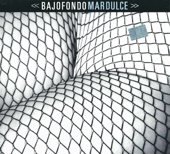 Bajofondo Tango Club : Mar Dulce (CD, Album, Dig)