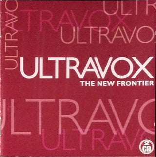 Ultravox : The New Frontier (CD, Album, RE + CD, Album, RE + Comp)