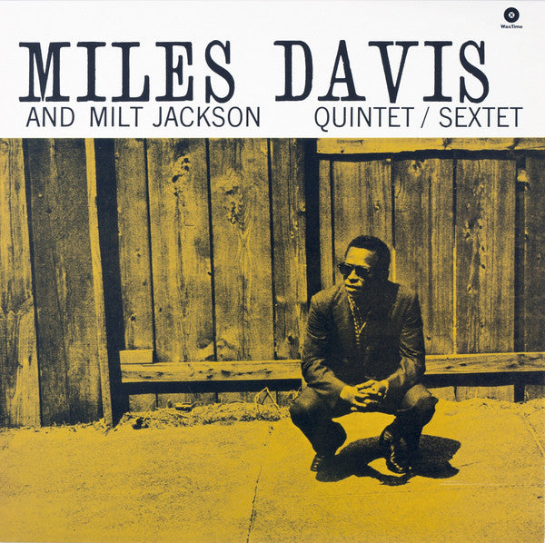 Miles Davis And Milt Jackson : Quintet / Sextet (LP, Album, Mono, RE, 180)