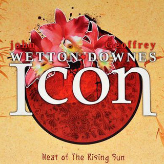 Wetton/Downes : Icon: Heat Of The Rising Sun (2xLP, Ltd, Num, Gat)