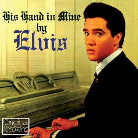 Elvis Presley : His Hand In Mine (CD, Album, RE)