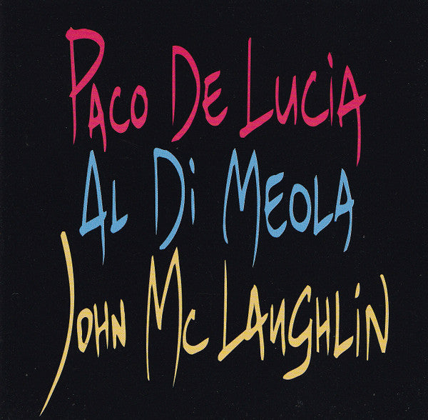 Paco De Lucía, Al Di Meola, John McLaughlin : The Guitar Trio (CD, Album, RE)
