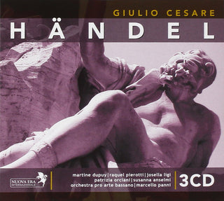 Georg Friedrich Händel - Martine Dupuis |  Patrizia Orciani |  Raquel Pierotti |  Josella Ligi |  Susanna Anslemi |  Orchestra Pro Arte Bassano |  Marcello Panni : Giulio Cesare (3xCD, Album, RE, Dig)