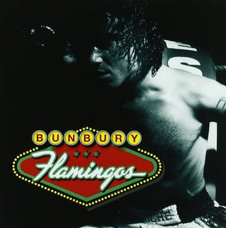 Enrique Bunbury : Flamingos (CD, Album, RE)