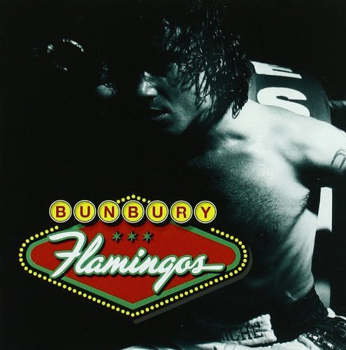 Bunbury* : Flamingos (CD, Album, RE)