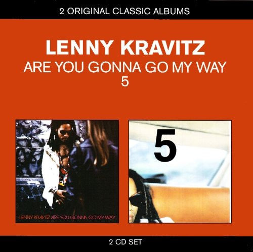 Lenny Kravitz : Are You Gonna Go My Way / 5 (Comp + CD, Album, RE + CD, Album, RE)