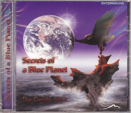 The Gentle Spirit : Secrets Of A Blue Planet (CD, Album)