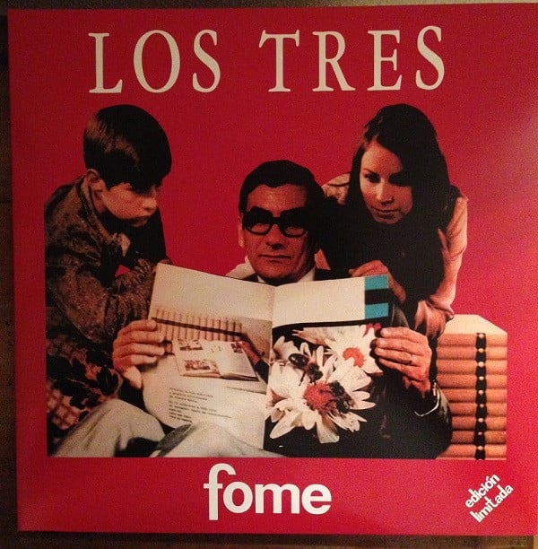 Los Tres (2) : Fome (LP, Album, Ltd, RE, Gat)